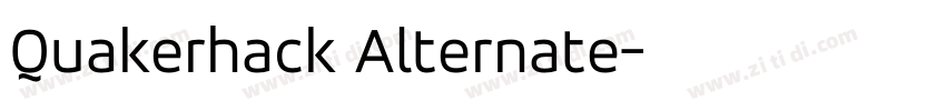Quakerhack Alternate字体转换